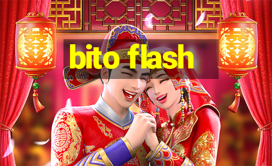 bito flash