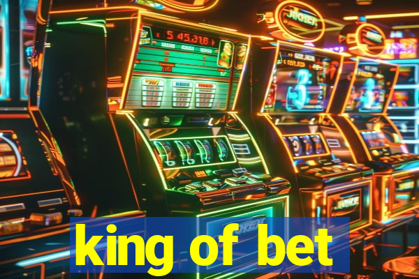 king of bet