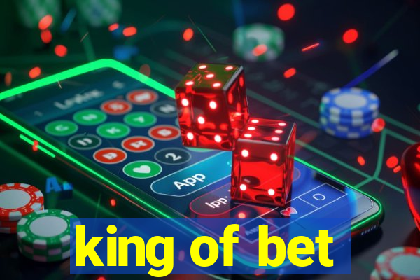 king of bet