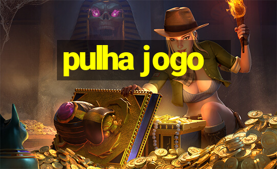 pulha jogo