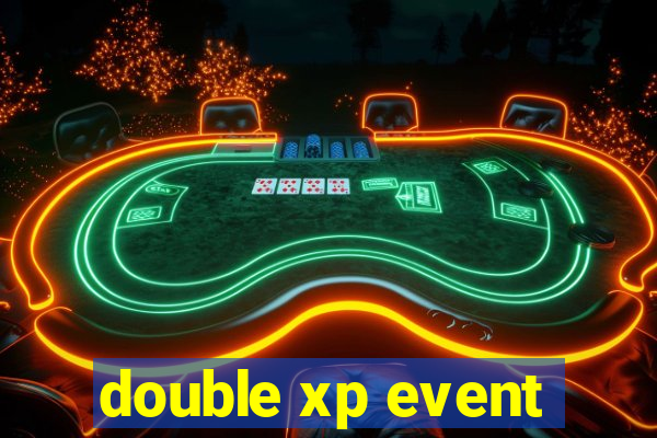 double xp event