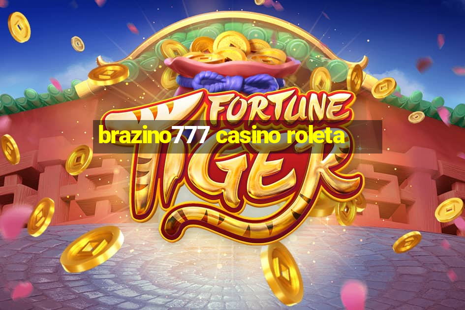 brazino777 casino roleta