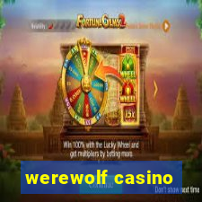 werewolf casino