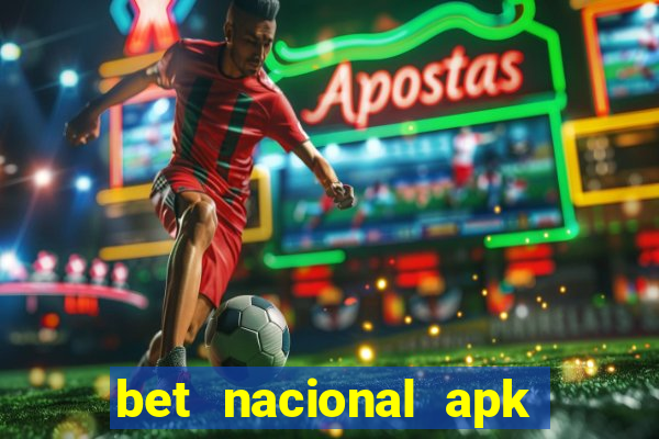 bet nacional apk download atualizado