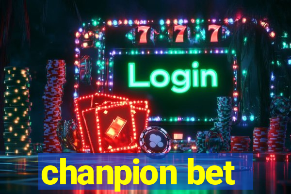 chanpion bet