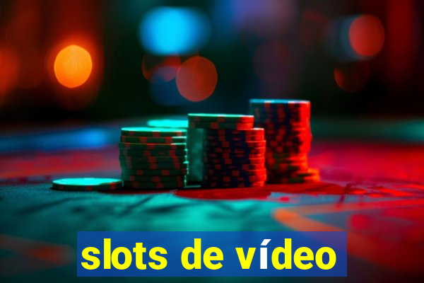 slots de vídeo