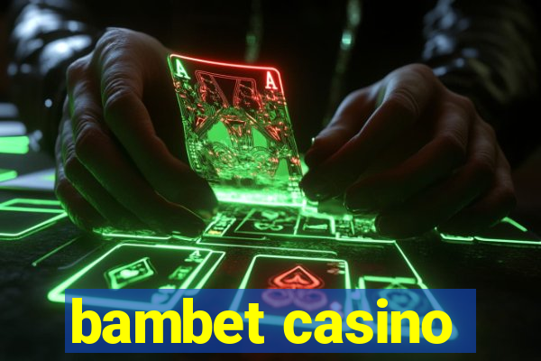 bambet casino