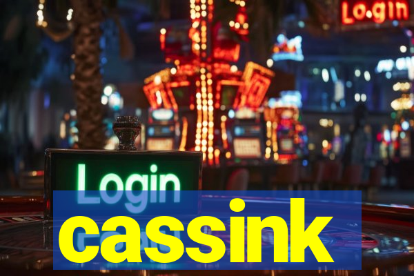 cassink