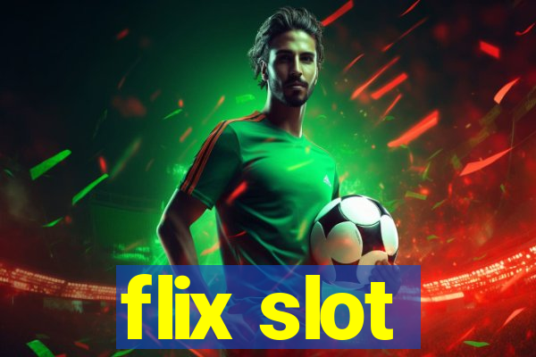 flix slot