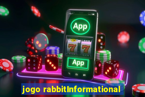 jogo rabbitInformational