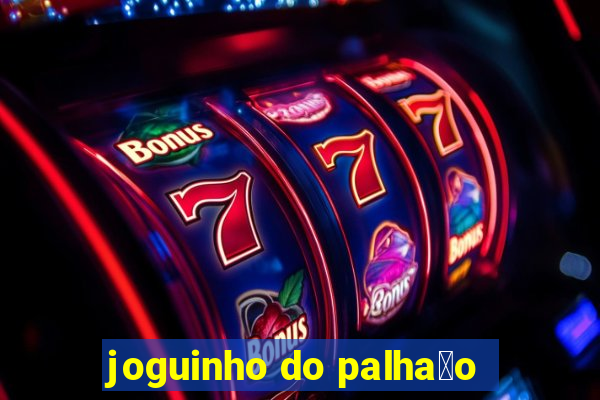 joguinho do palha莽o