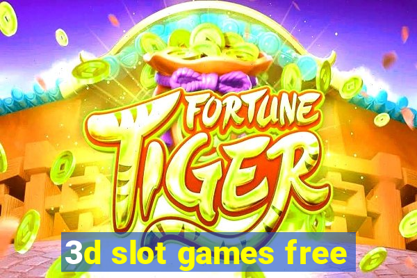 3d slot games free