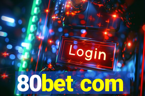 80bet com