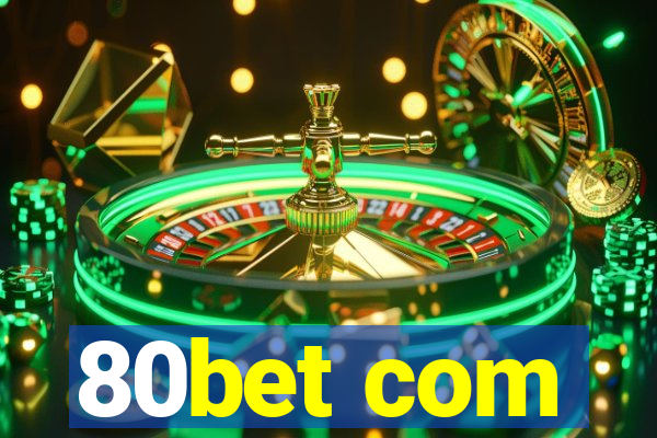 80bet com