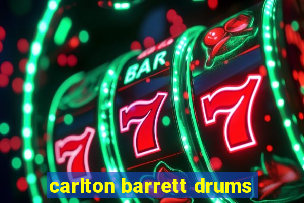 carlton barrett drums