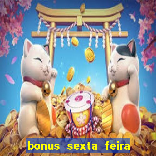 bonus sexta feira feliz 1xbet