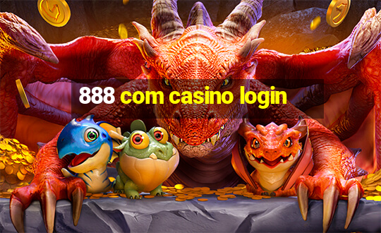 888 com casino login