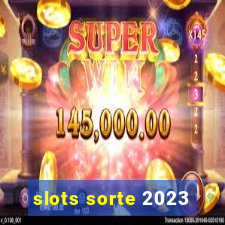 slots sorte 2023