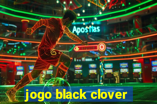 jogo black clover