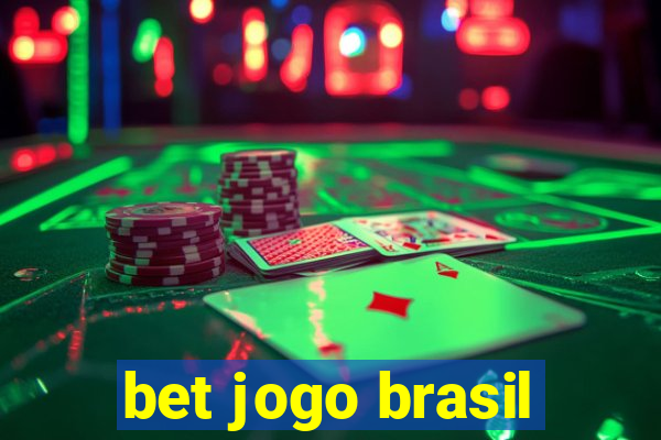 bet jogo brasil