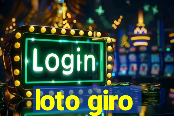 loto giro