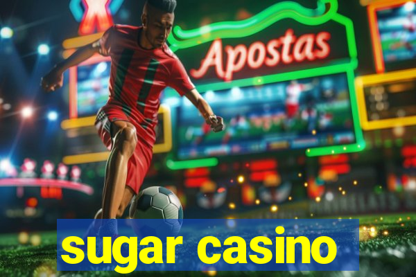 sugar casino