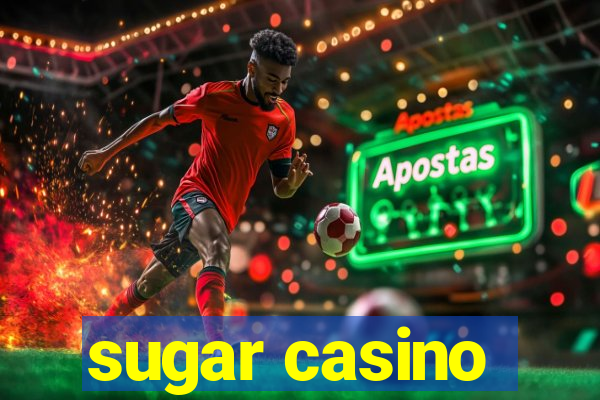 sugar casino