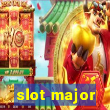 slot major