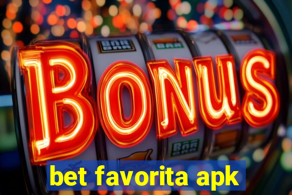 bet favorita apk