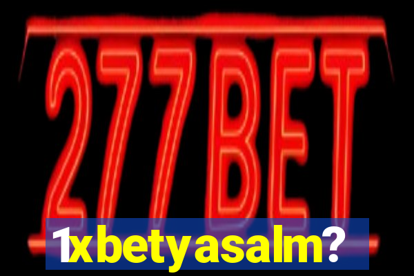 1xbetyasalm?