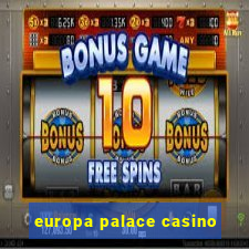 europa palace casino