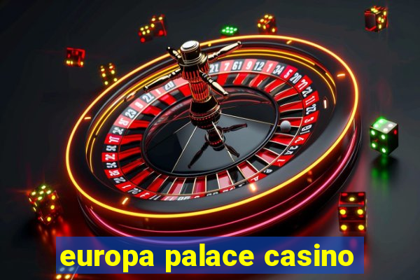 europa palace casino