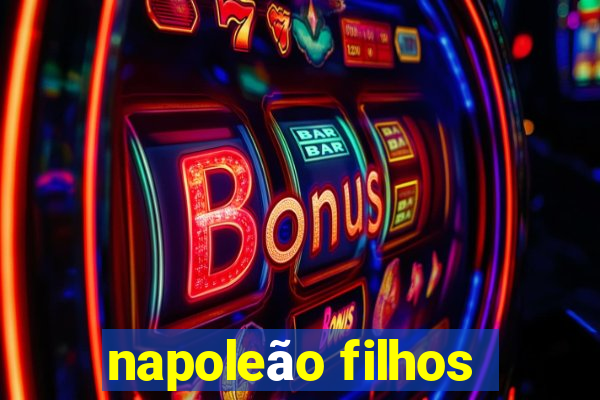 napoleão filhos