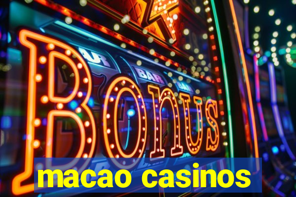 macao casinos