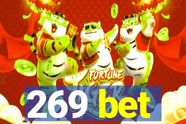 269 bet