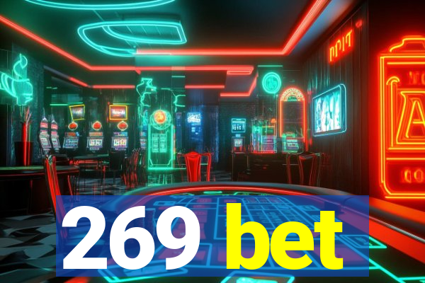 269 bet