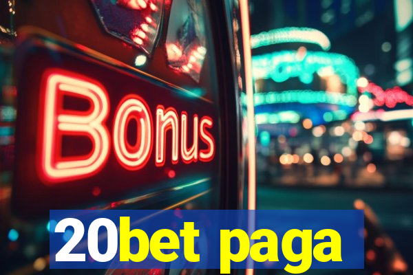 20bet paga