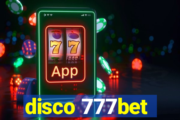 disco 777bet