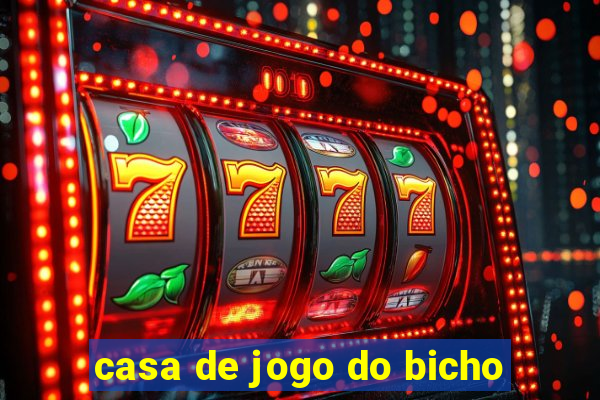 casa de jogo do bicho