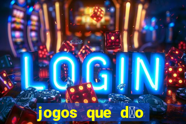 jogos que d茫o b么nus ao se cadastrar