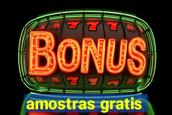 amostras gratis