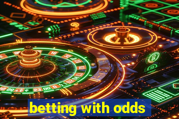 betting with odds