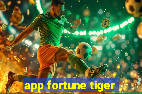 app fortune tiger