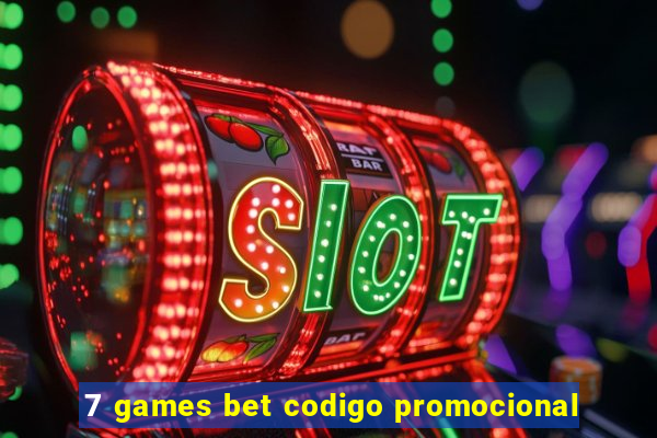 7 games bet codigo promocional