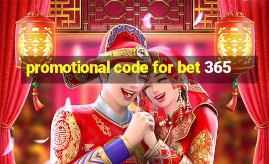 promotional code for bet 365