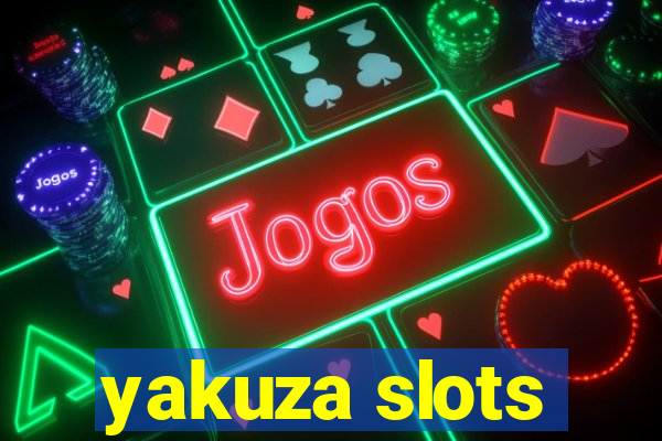 yakuza slots