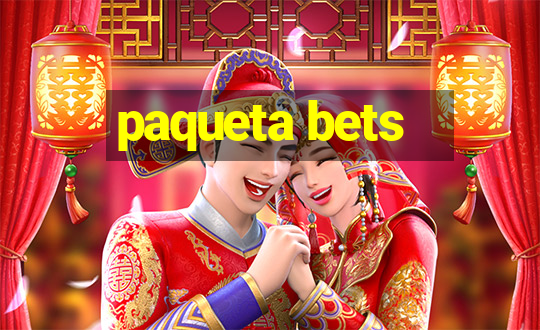 paqueta bets