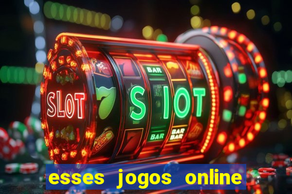 esses jogos online sao confiaveis