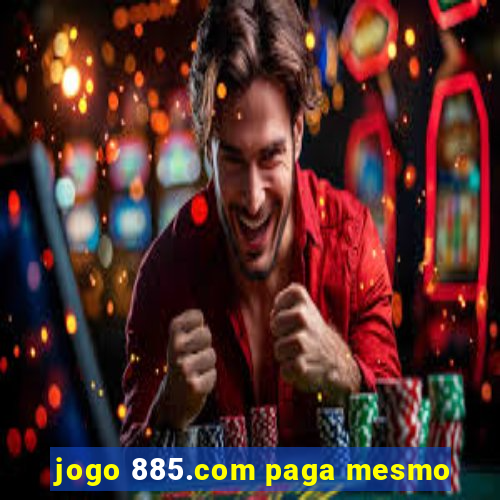 jogo 885.com paga mesmo