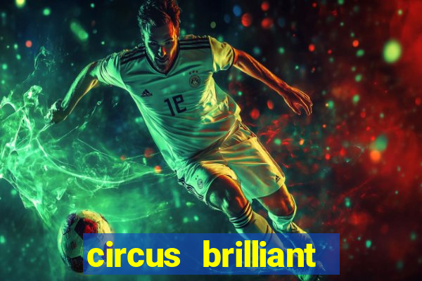 circus brilliant slot rtp